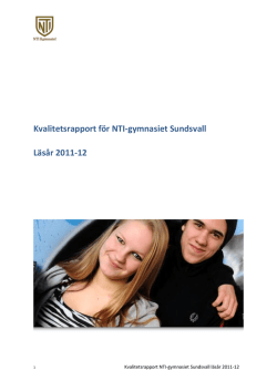 Kvalitetsrapport för NTI-gymnasiet Sundsvall Läsår 2011-12