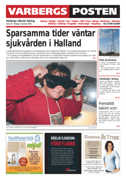 Sparsamma tider v&auml;ntar sjukv&aring;rden i Halland