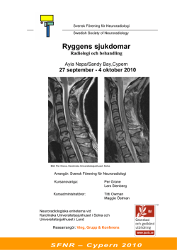 SFNR – Cypern 2010 Ryggens sjukdomar Radiologi och behandling
