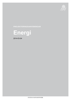 Projekteringsanvisning Energi, 2014-03-04