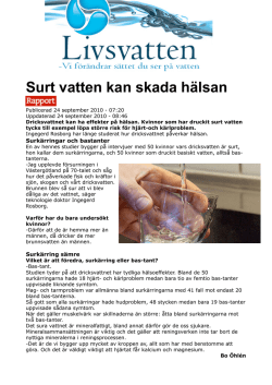 SVT Rapport: Basiskt vatten är bättre