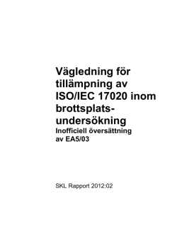 SKL Rapport 2012:02 Vägledning för tillämpning av ISO