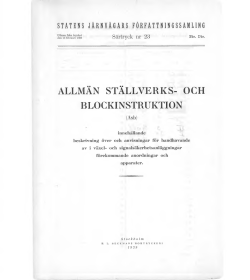 ALLMÄN STÄLLVERKS- OCH BLOCKINSTRUKTION