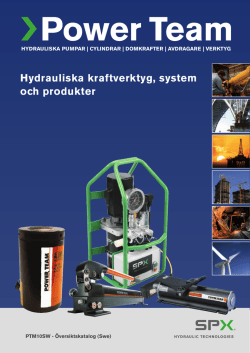 Hydrauliska kraftverktyg, system och produkter