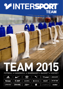 FOTBOLL &bull; HANDBOLL &bull; INNEBANDY &bull; BASKET