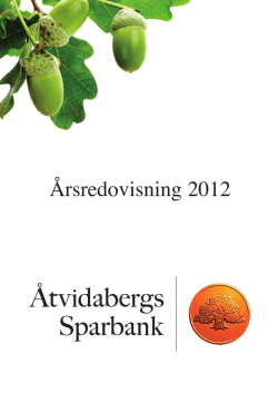 Årsredovisning 2012 - Åtvidabergs Sparbank