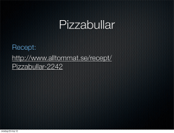 Recept: http://www.alltommat.se/recept/ Pizzabullar-2242