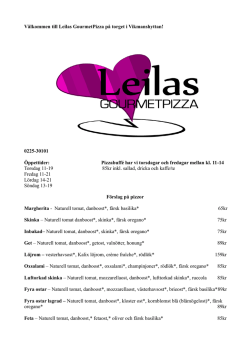 Välkommen till Leilas GourmetPizza på torget i Vikmanshyttan! 0225