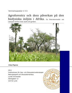 Agroforestry och dess påverkan på den biofysiska miljön i Afrika. En