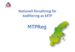 MTPReg MTF-symposium 2013 - Medisinsk Teknisk Forening