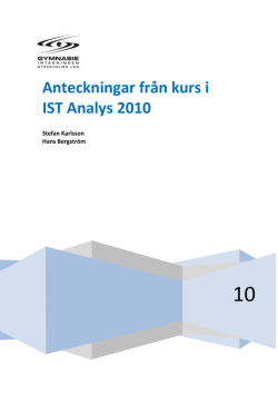 Anteckningar från kurs i IST Analys 2010 (PDF)