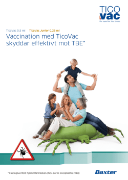 Vaccination med TicoVac skyddar effektivt mot TBE*