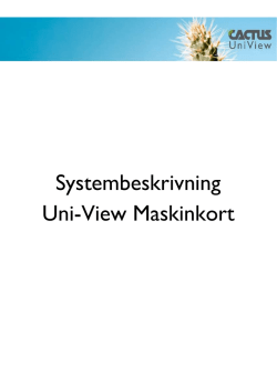 Systembeskrivning Uni-View Maskinkort