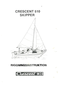 Crescent 510 Skipper Riggningsinstruktion