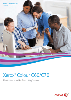 Xerox Colour C60/C70 Broschyr: Allt-i