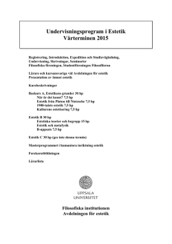 Undervisningsprogram i Estetik (VT 2015)