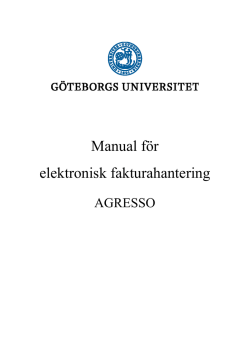 Manual för elektronisk fakturahantering AGRESSO