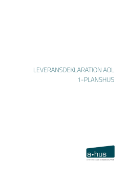 Leveransdeklaration för 1-planshus - A