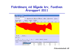 Fiskräknare vid Bågede krv, Faxälven Årsrapport 2011