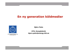 Palm B., 2011, EFFSYS+ dagen 2011 &ndash; Presentation K&ouml;ldmedier