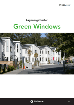 Se produktblad för Green Windows här.