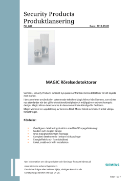 MAGIC Rörelsedetektorer - Security Products Sverige