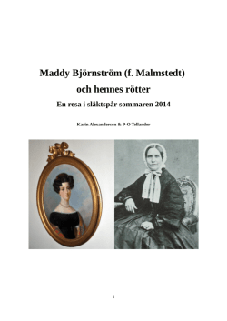 Maddy Björnström (f. Malmstedt) och hennes rötter
