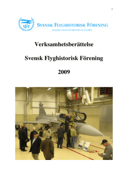 Verksamhetsberättelse Svensk Flyghistorisk Förening 2009