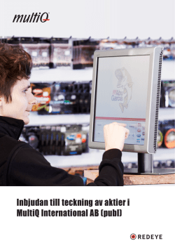 Inbjudan till teckning av aktier i MultiQ International AB (publ)