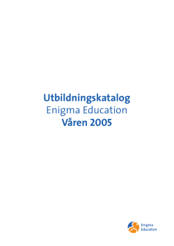 Utbildningskatalog Enigma Education Våren 2005