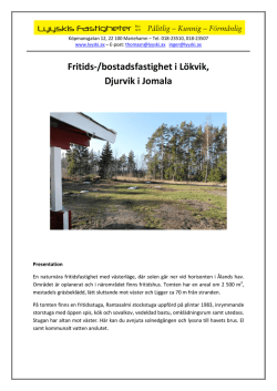 Fritids-/bostadsfastighet i Lökvik, Djurvik i Jomala