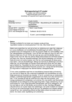 Slutrapportering § 37-medel