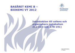 Biokemi 4 VT 2012