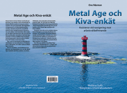 Metal Age och Kiva-enkät Metal Age och Kiva-enkät Ove