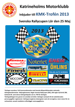 Katrineholms Motorklubb Inbjuder till KMK-Trofén 2013