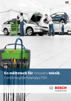 En måttstock för innovativ teknik: Fordonssystemsanalys FSA