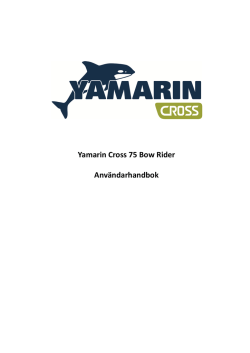 Yamarin Cross 75 Bow Rider Användarhandbok