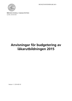 Anvisningar för budgetering av läkarutbildningen 2015 - GU