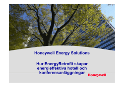 Honeywell Energy Solutions Hur EnergyRetrofit skapar Hur