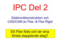 Elektronikkonstruktion och CAD/CAM av Flex- & Flex Rigid