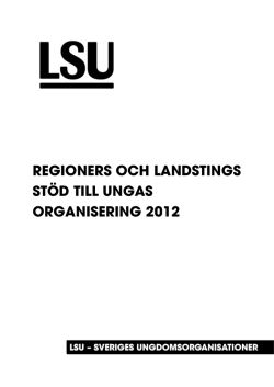 regioners och landstings stöd till ungas organisering 2012