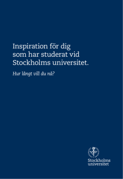 Inspiration för dig som har studerat vid Stockholms universitet.