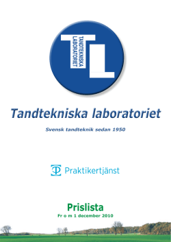 Fast protetik - Tandtekniska Laboratoriet i Ystad