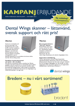 Dental Wings skanner – lättanvänd, svensk support och rätt pris