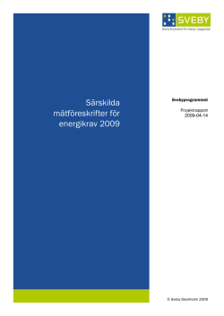Särskilda mätföreskrifter för energikrav 2009