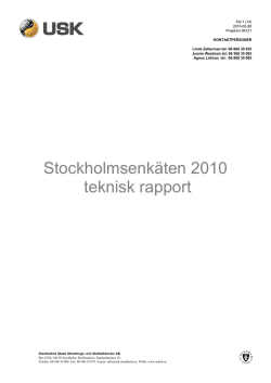 Stockholmsenk&auml;ten 2010 teknisk rapport