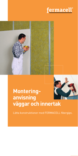 Montering- anvisning väggar och innertak