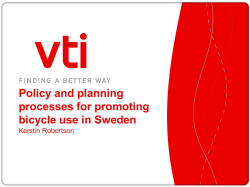 Policy and Planning Processes for Promoting Bicycle use in Sweden