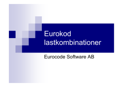 Lastkombinering - Eurocode Software AB