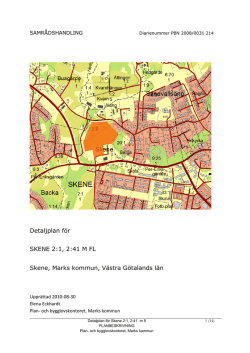 Detaljplan för SKENE 2:1, 2:41 M FL Skene, Marks kommun, Västra